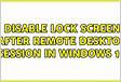 Disable Lock Screen after Remote Desktop session in Windows 1